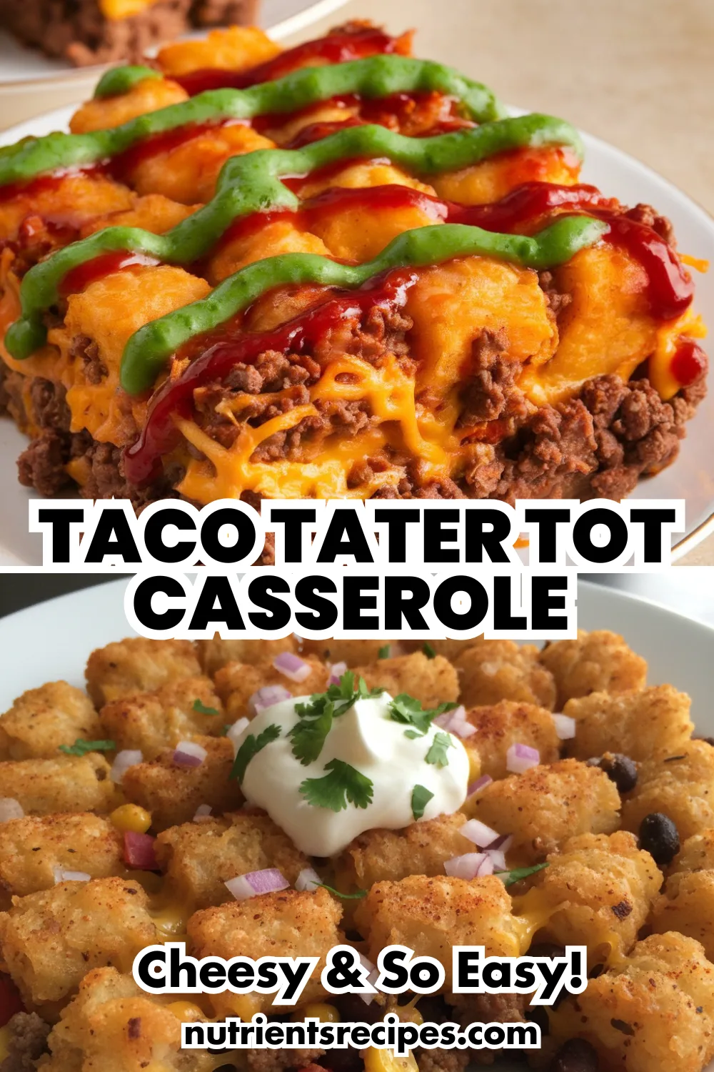 Taco tater tot casserole with golden crispy tots, melted cheese, and seasoned ground beef